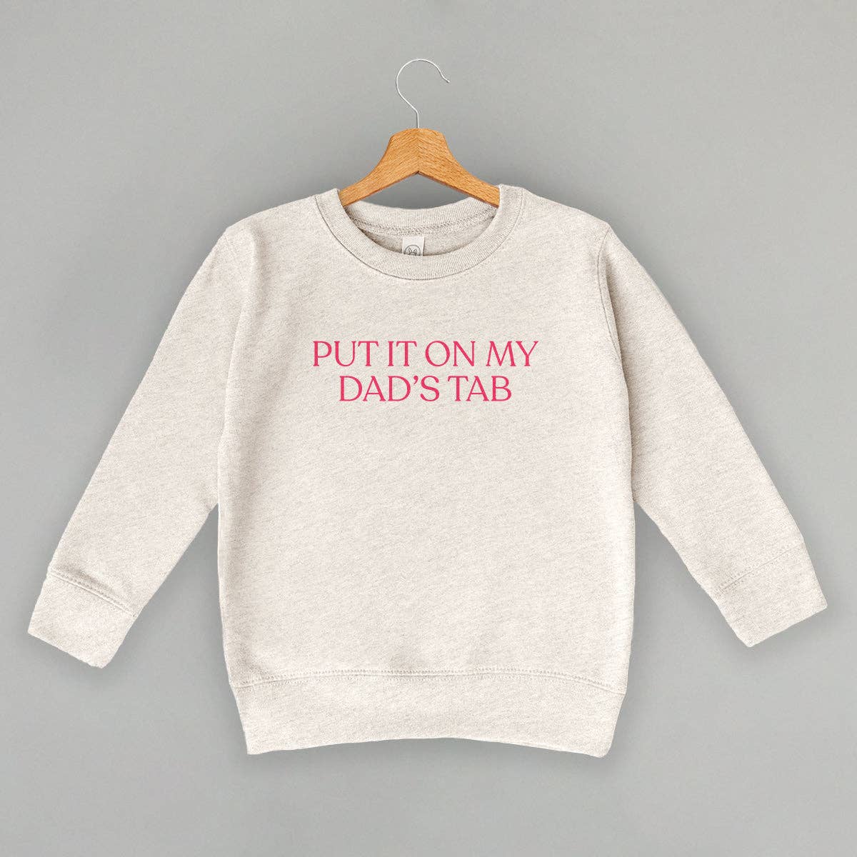Put It On My Dad's Tab (Kids): Pink / 5T / Toddler Tee