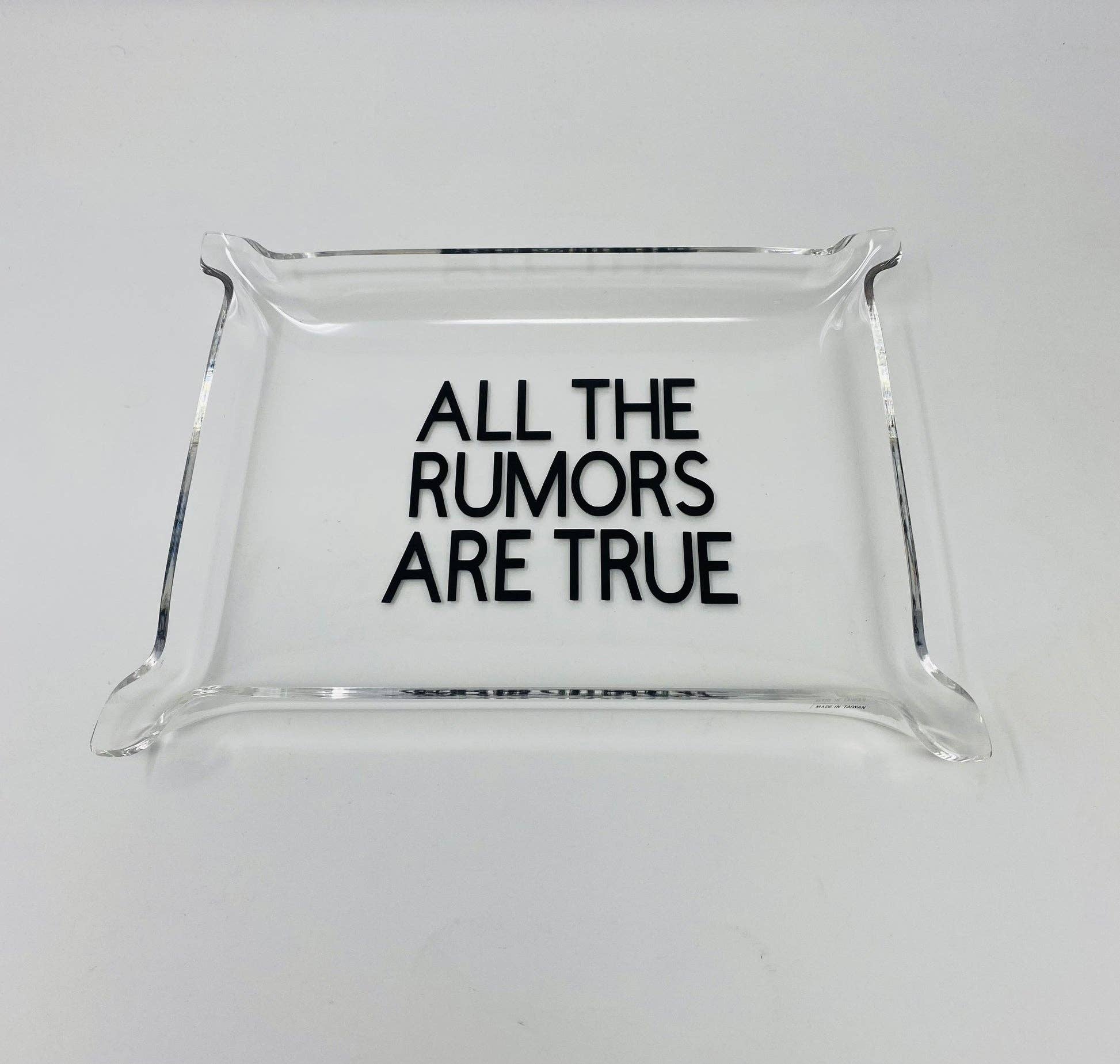 All The Rumors Are True Decorative Tray